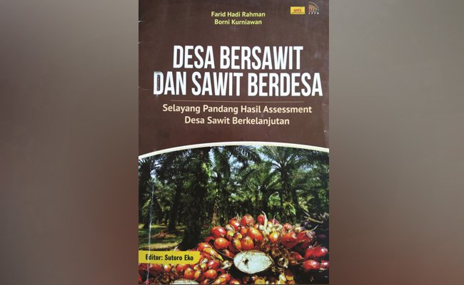 Mengintegrasikan Pengembangan Sawit dan Rencana Desa