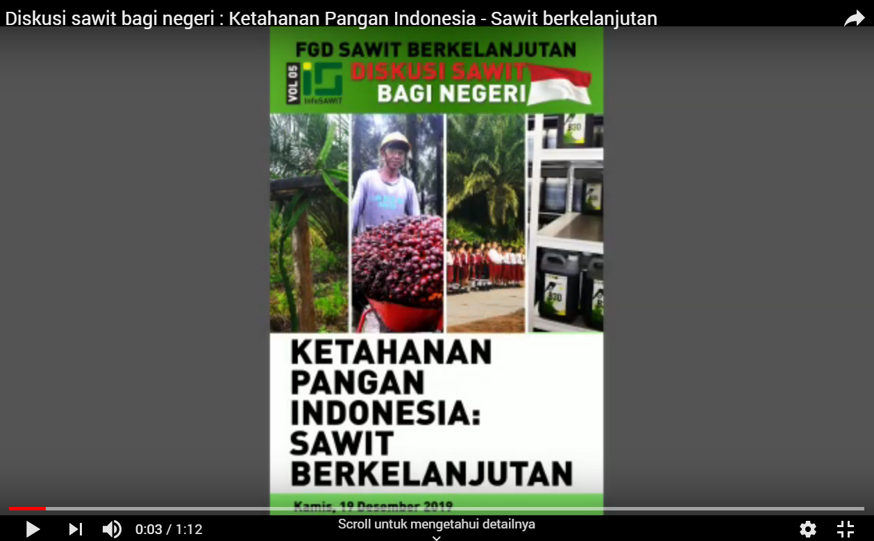 Diskusi sawit bagi negeri : Ketahanan Pangan Indonesia - Sawit berkelanjutan