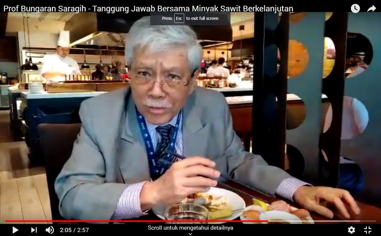 Prof Bungaran Saragih - Tanggung Jawab Bersama Minyak Sawit Berkelanjutan